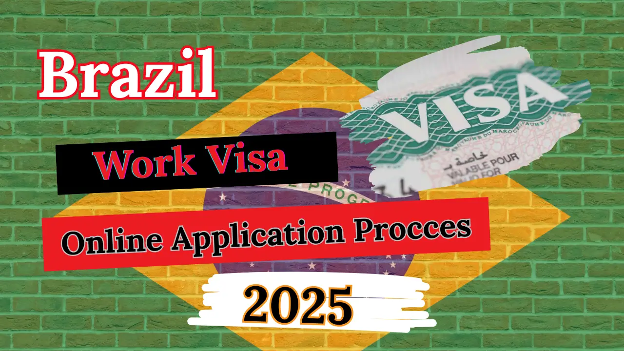 Brazil Work Visa 2025