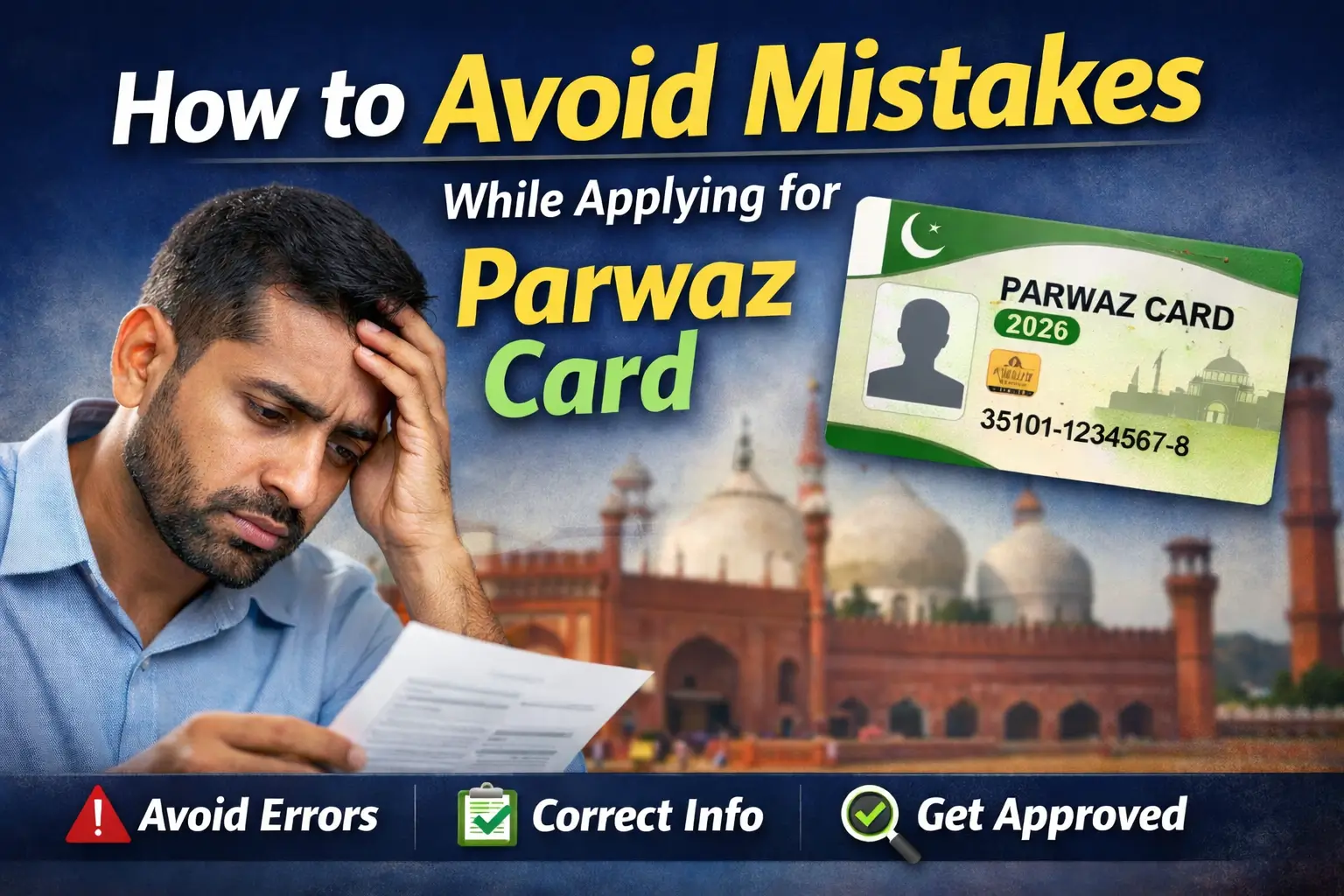 Avoid Mistakes While Applying for Parwaz Card