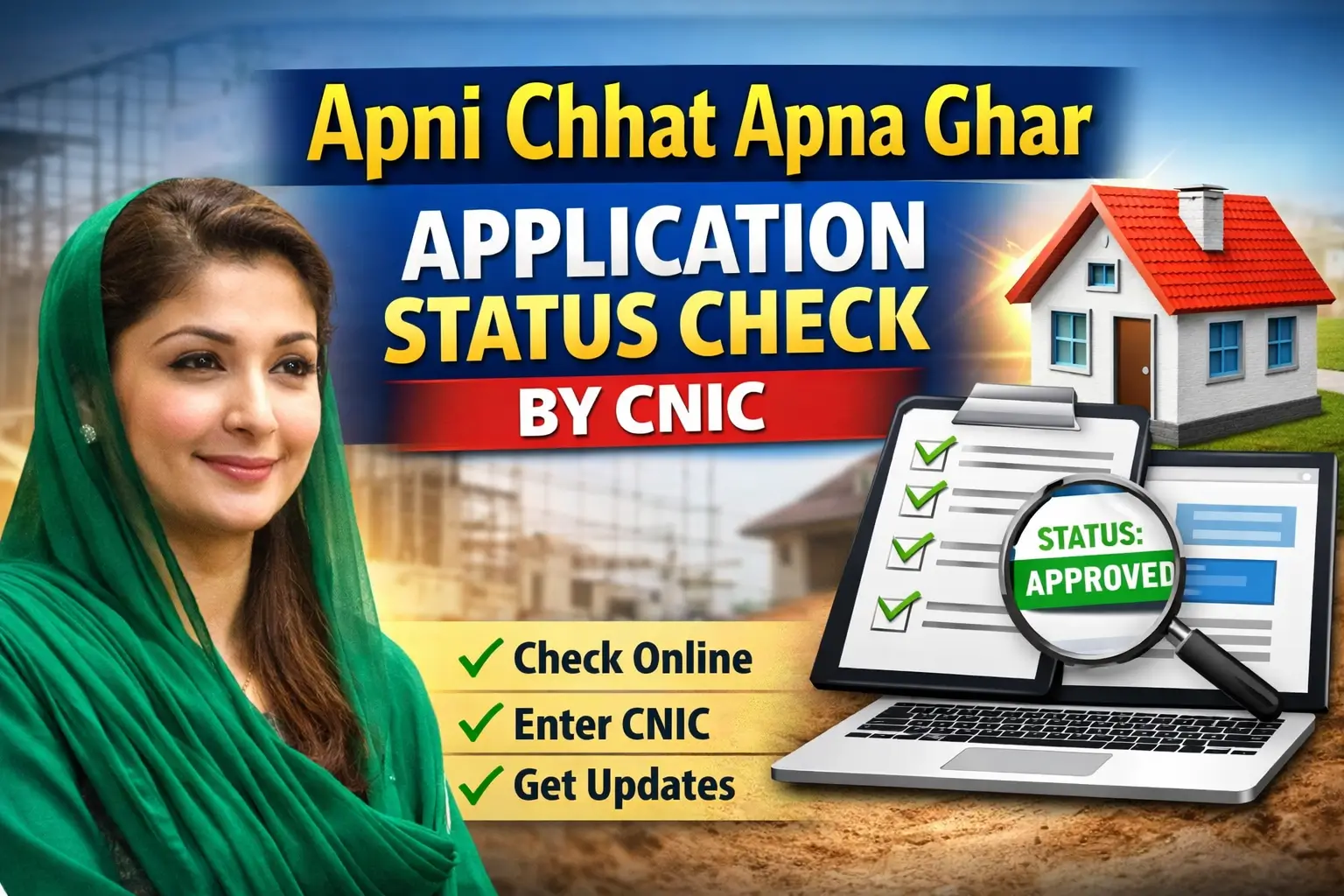 Apni Chhat Apna Ghar Application Status Check by CNIC 2026 Complete Guide
