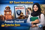 KP Govt Introduces Female Student Protection Rules 2026