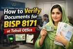 How To Verify BISP 8171 Documents At Tehsil Office 2026: Complete the Verification Process