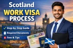Scotland Work Visa Process 2026: Step-by-Step Guide