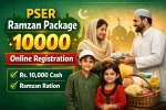 PSER Ramzan Package 10000 Online Registration 2026 – Who Qualifies & How to Apply?