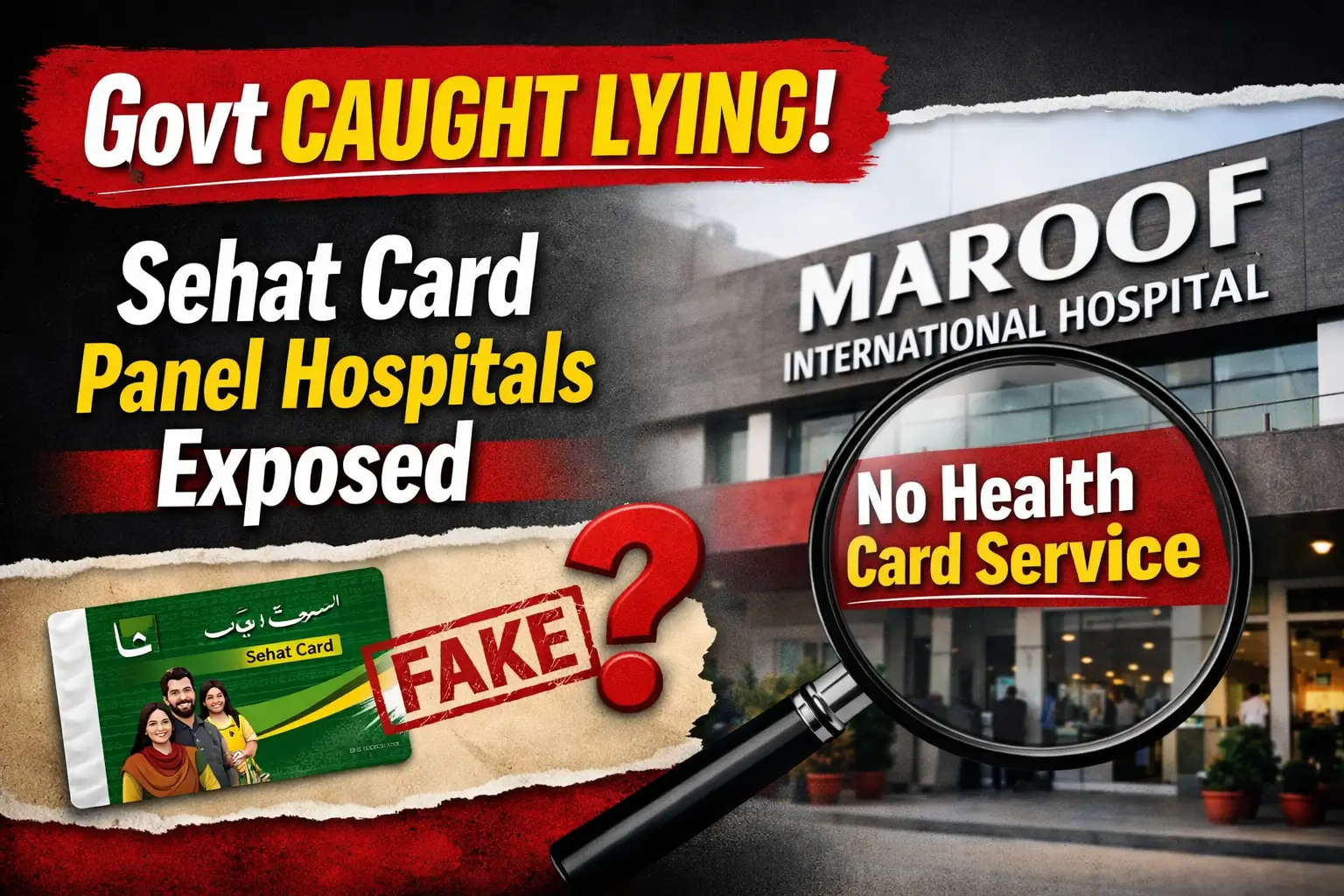 Govt Caught Lying About Sehat Card Panel Hospitals: What You Need to Know in 2026