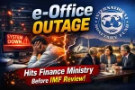 E-Office Outage Before IMF Review